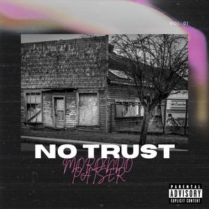 No Trust (Explicit)