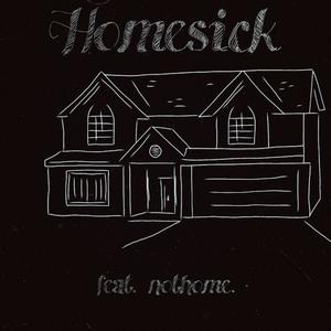 Homesick(feat. not home.) (Explicit)