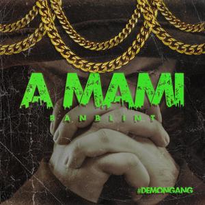 A Mami