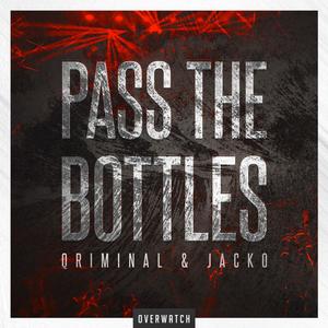 Pass The Bottles (feat. JACKO) (Explicit)