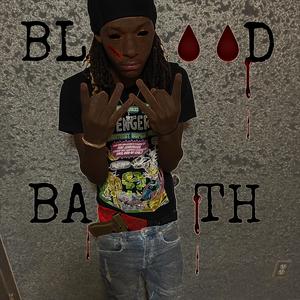 BloodBath (Explicit)