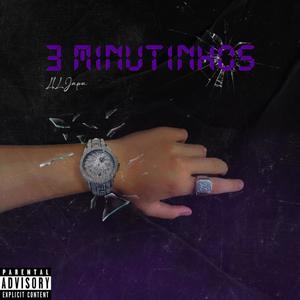 3 MINUTINHOS (prod. gbx beatz) [Explicit]