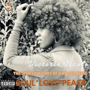 Love, Soul,Peace (Explicit)