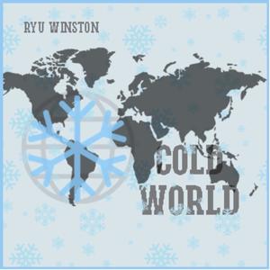 Cold World (Explicit)