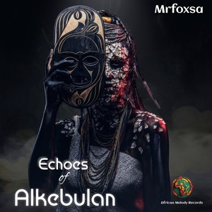 Echoes of Alkebulan