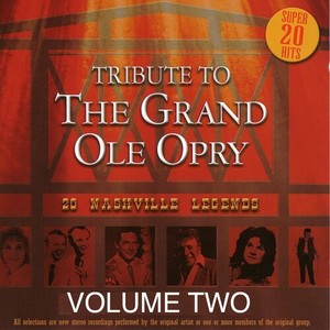 Tribute to the Grand Ole Opry - Vol. 2