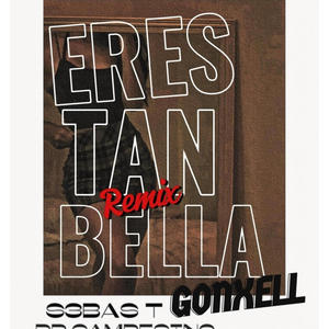 Eres Tan bella (feat. Rp campesino & Gonxell)