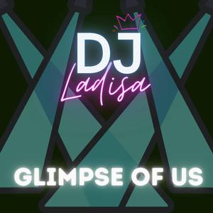 DJ Glimpse Of Us - Inst