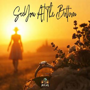 See You At The Bottom