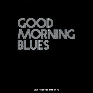 Good Morning Blues (Remastered 2021)