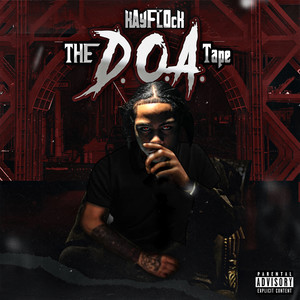 The D.O.A. Tape (Explicit)