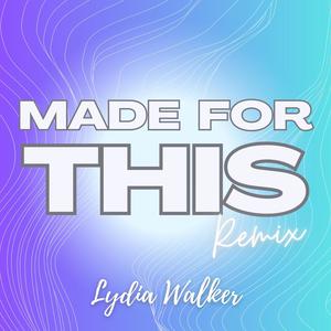 Made For This (Remix)