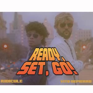 Ready, Set, Go (Explicit)