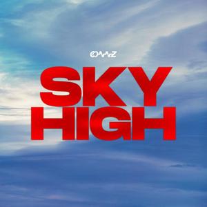 SKY HIGH (Explicit)