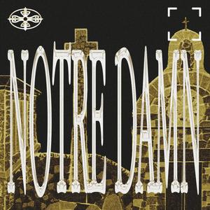 NOTRE DAMN (feat. Rodro) (Explicit)