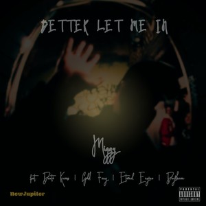 Better Let Me In (Explicit)