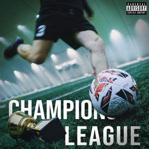 CHAMPIONS LEAGUE (Explicit)