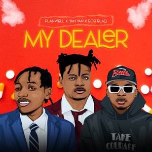 My Dealer (Explicit)