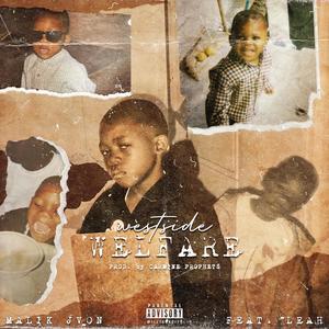Westside Welfare (feat. Leah) (Explicit)