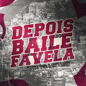 Depois do Baile de Favela (Explicit)