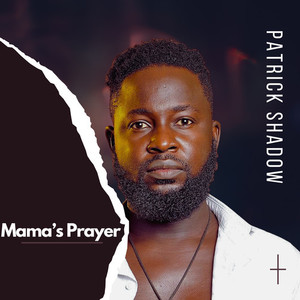 Mama's Prayer