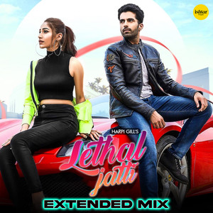 Lethal Jatti (Extended Mix)