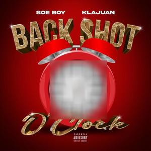 Backshot Oclock (feat. K. Lajuan) [Explicit]