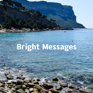 Bright Messages