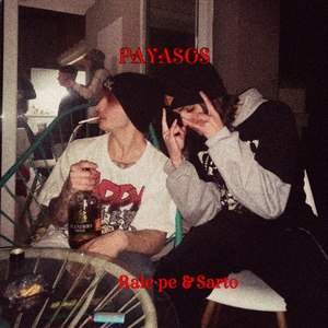Payasos (Explicit)