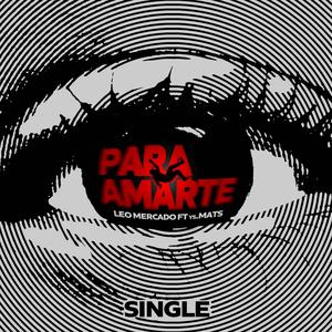 PARA AMARTE (feat. ys.MATS) [Explicit]