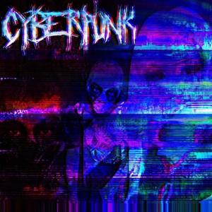 CYBERPUNK (Explicit)