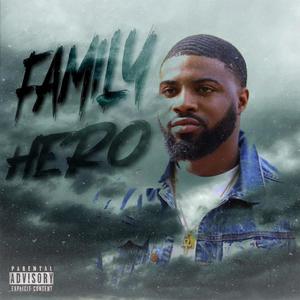 Family Hero (Explicit)