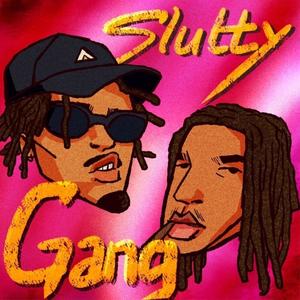 Slutty Gang (Explicit)