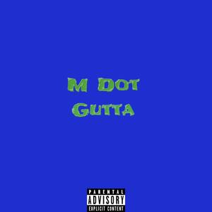 Gutta (Explicit)