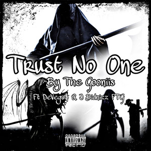 Trust No One (Explicit)