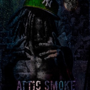 Attic Smoke Reloaded (Explicit)