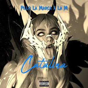 CATALINA (feat. Pillo La Marca) (Explicit)