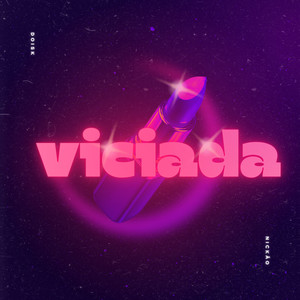 Viciada (Explicit)