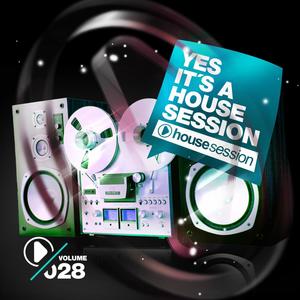 Yes, Its a Housesession, Vol. 28