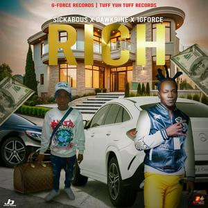 Rich (feat. Dawk9ine & 1Gforce) (Explicit)