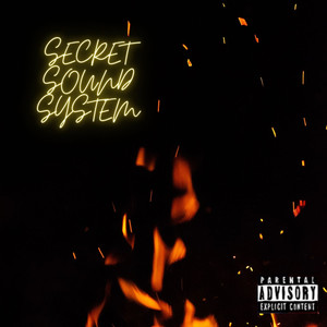 Secret Sound System (Explicit)