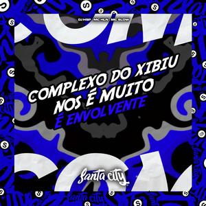 Complexo do Xibiu (Explicit)