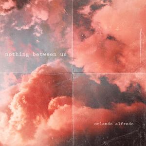 Nothing Between Us (feat. Emilyn)