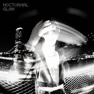 NOCTURNAL GLAM (Explicit)