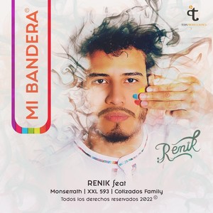 Mi Bandera (feat. Monserrath, Xxl 593 & Cotizados Family)