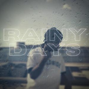 Rainy Days (Explicit)