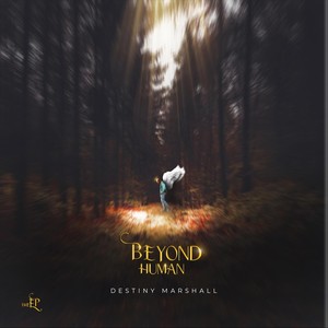 Beyond Human - EP (Explicit)