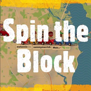 Spin the Block (feat. CMLoski & Money Mais) [Explicit]