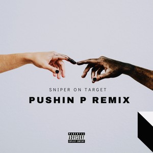 Pushin P (Remix) [Explicit]