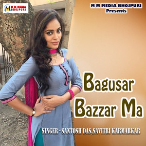 Bagusar Bazzar Ma